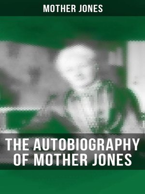 cover image of The Autobiography of Mother Jones